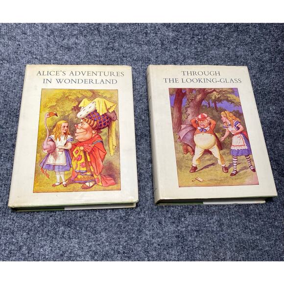 Alice’s Adventures in Wonderland and Through the Looking Glass By Lewis Carrol